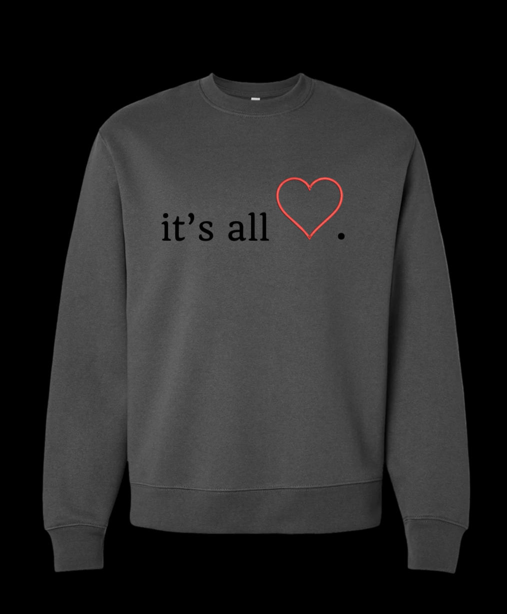 "It's All Love" Embroider Crewneck Sweater