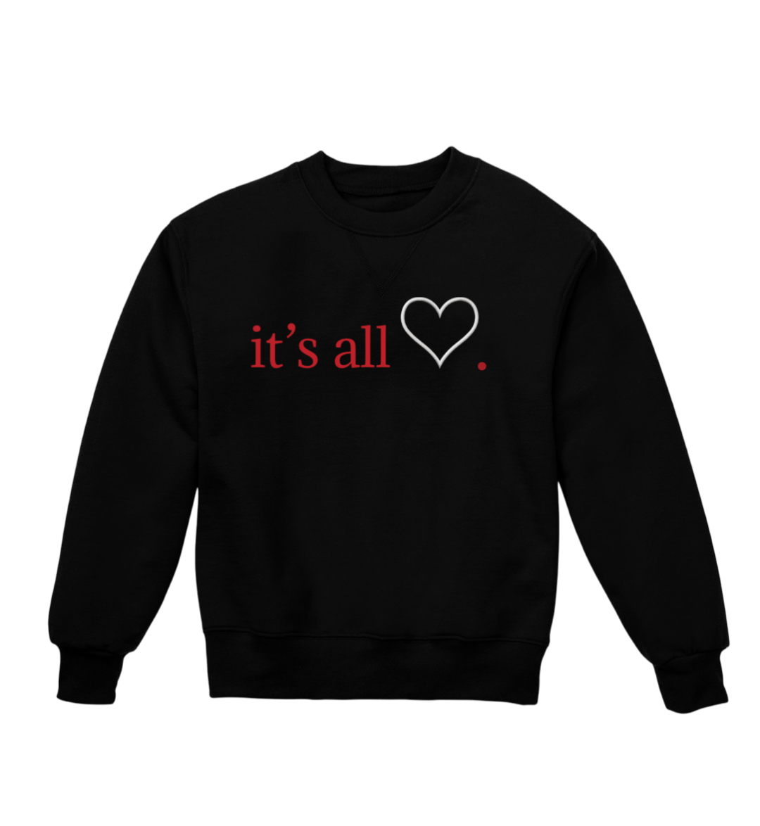 "It's All Love" Embroider Crewneck Sweater